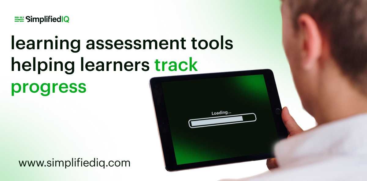 How Learning Assessment Tools Help Learners Measure & Improve Performance