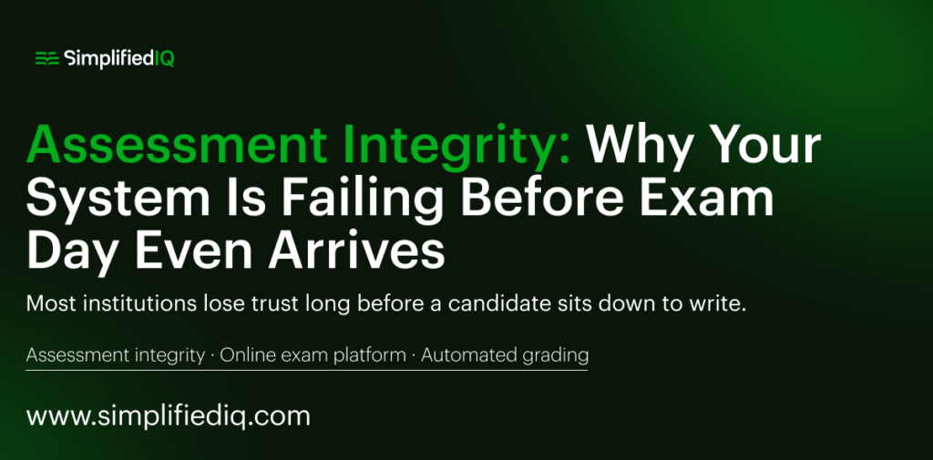 5 Reasons Your Assessment Integrity System Is Failing 1 Assessment Integrity